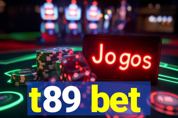 t89 bet